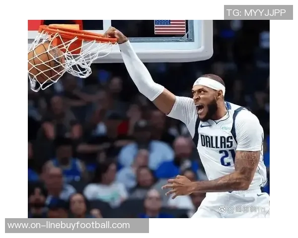 加福德19分钟高效表现5投4中贡献9分8篮板2盖帽展现实力