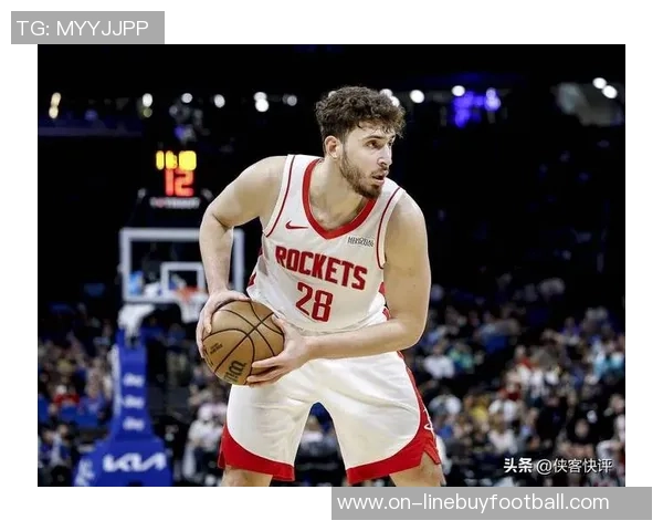 火箭队KD与申京同场表现优异净效率高达155分对比缺席时惨遭58