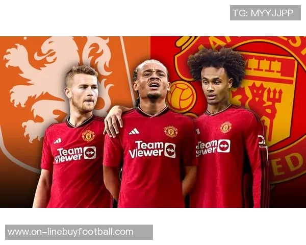 德里赫特社交媒体分享庆祝照片感谢曼联球迷支持艰难比赛后的喜悦